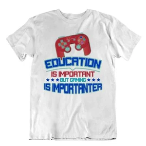 Camisa Gamer Education Gaming Is Important Camiseta Nacido Jugador Camiseta Regalo - Imagen 1 de 8