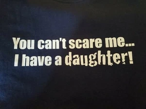 Mens XL Navy Blue TShirt "You Can't Scare Me" - Bild 1 von 4
