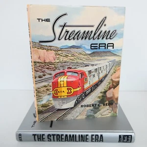 The Streamline Era Robert C Reed Golden West Books 1984 HC DJ - Picture 1 of 13