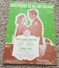 1945 Sweetheart Of All My Dreams Art Fitch Bert Lowe Spencer Tracy Sheet Music