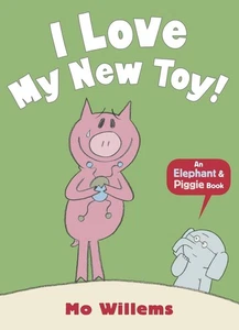 I Love My New Toy! by Mo Willems (English) Paperback Book - Picture 1 of 1