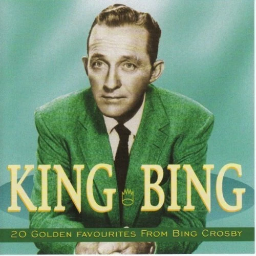 Bing Crosby King Bing-20 golden favourites  [CD] - Bild 1 von 1