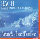 Arias & Oboe D'amore [Audio CD] Bruce Haynes; J.S. Bach; Pierre Cartier; Reje...