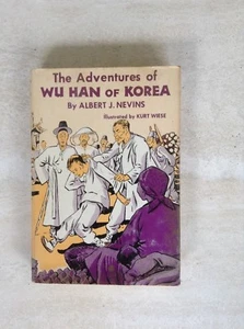 The Adventures of Wu Han of Korea by Albert J. Nevins 1957 Hardcover - Picture 1 of 10