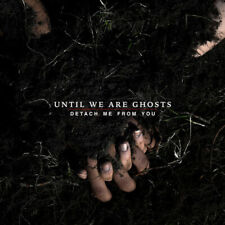 Detach Me From You by Until We Are Ghosts ‎~ Very Good Rock CD ~ Metalcore  
