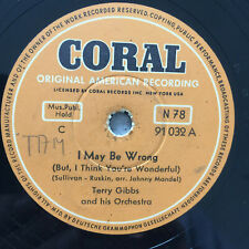 TERRY GIBBS: I May Be Wrong / Swinging The Robert A.G. (Coral 91 032 / 10")