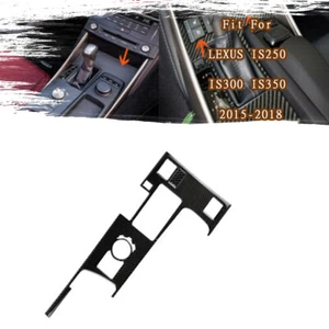Carbon Fiber Console Gear Shift Panel Sticker For LEXUS IS250 IS350 2014 15-18-A - Picture 1 of 11