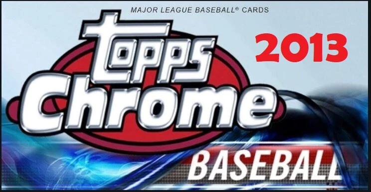 2013 Bowman & Topps Chrome - Rookies, Refractors, #d - You Pick Your Cards - Image 1 of 1