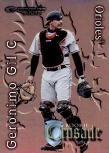 2002 Donruss The Rookies #RC-5 Geronimo Gil Crusade #/1500 - Picture 1 of 2