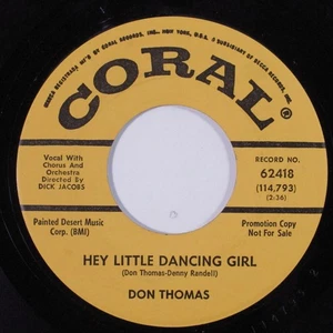 Rock & Roll 45 DON THOMAS Hey Little Dancing Girl CORAL VG+ promo HEAR k - Picture 1 of 2
