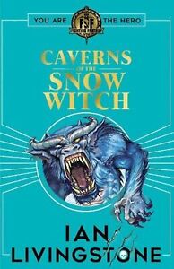 9781407188478 Fighting Fantasy: The Caverns of the Snow Witch - Ian Livingstone