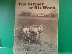 Vintage 1933 The Farmer at His Work Booklet - Picture 1 of 5