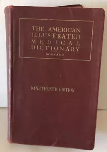 Das amerikanische illustrierte medizinische Wörterbuch von W A Newman Dorland neunzehnte Ausgabe - Bild 1 von 2
