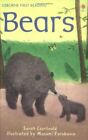 Bears (First Reading) (Usborne First Reading) By Sarah Courtauld,Masumi Furukaw