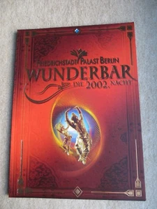 Wunderbar die 2002. Nacht Friedrichstadtpalast Berlin Programmheft neu - Bild 1 von 3