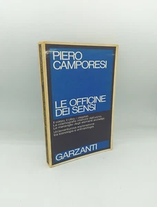 "LE OFFICINE DEI SENSI" Piero Camporesi, Garzanti 1985 - 1°edizione - Imagen 1 de 1