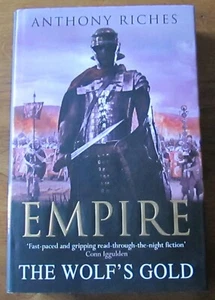 The Wolf's Gold: Empire V  by Anthony Riches Signed Limited edition of 100 - Bild 1 von 11