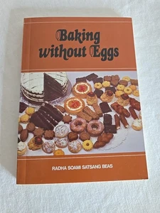Backen ohne Eier | Rezepte aus Radha Soami Satsang Beas Taschenbuch 2. Auflage - Bild 1 von 4