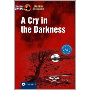 Englisch lernen lesen üben für Anfänger - A Cry in the Darkness - Lernkrimi - Bild 1 von 1