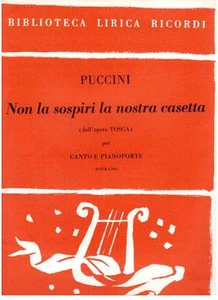 Puccini: Non La Sospiri La Nostra Casetta, Da La Tosca Per Sopran - Erinnerungen - Bild 1 von 1