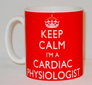 Keep Calm I'm A Cardiac Physiologist Mug Can Personalise Great DR Surgeon Gift - Picture 1 of 3
