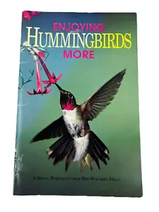 Enjoying Hummingbirds More By Bird Watcher's Digest - Picture 1 of 13