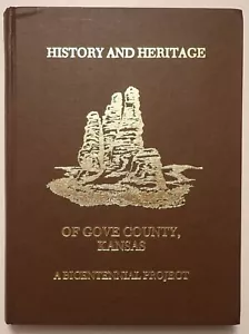 GOVE COUNTY KANSAS HISTORY GENEALOGY VERY SCARCE HB - Imagen 1 de 10