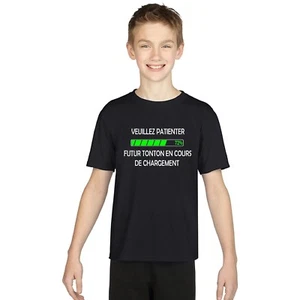 T-shirt ENFANT VEUILLEZ PATIENTER FUTUR TONTON EN COURS DE CHARGEMENT - Picture 1 of 4