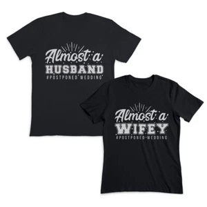 Couples Matching Outfits Almost A Husband Postponed Wedding Wifey Postponed - Picture 1 of 11