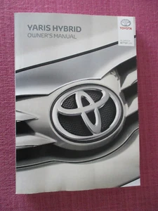 TOYOTA YARIS HYBRID (2014 - 2017) OWNERS MANUAL - HANDBOOK FULL HANDBOOK !!!!!! - Picture 1 of 7