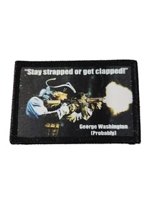 Stay Strapped or get clapped sublimation 2x3 Hat Patch Hook Backing - Picture 1 of 2