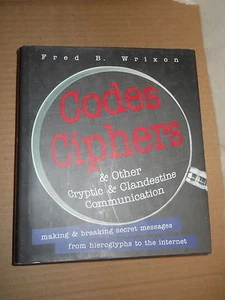 Code Ciphers & Other Cryptic & Clandestine Communication by Fred B. Wrixon (1998 - Imagen 1 de 8