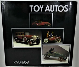 Toy Autos: 1890-1939 : The Peter Ottenheimer Collection - Limited 200 Copies - Imagen 1 de 3