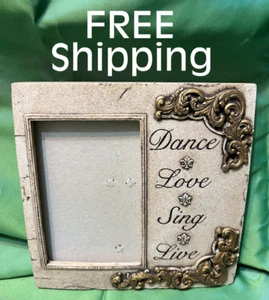 8" Sq Resin DANCE * LOVE * SING * LIVE Photo / Picture Frame (Holds 6" x 4" pic) - Picture 1 of 5