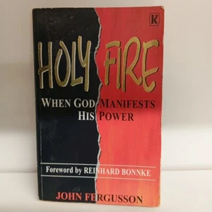 Holy Fire When God Manifests His Power John Ferguson Paperback I8 - Picture 1 of 4