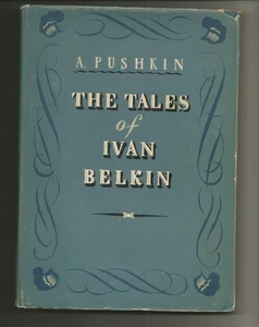 The Tales of Ivan Belkin by Alexander Pushkin - Good Hardcover with Dust Jacket - Picture 1 of 2