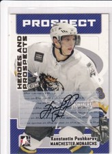06/07 ITG HEROES & PROSPECTS KONSTANTIN PUSHKAREV AUTOGRAPH AUTO