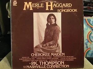 MERLE HAGGARD SONGBOOK LP * CHEROKEE MAIDEN * 1977 * PICKWICK LABEL - Picture 1 of 6