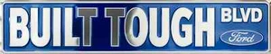 BUILT TOUGH BLVD FORD LOGO 24" x 5" STREET SIGN METAL BOULEVARD AVE AVENUE ST - Picture 1 of 5