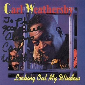 CARL WEATHERSBY Looking Out My Window handsigniertes CD-Cover CD NICHT ENTHALTEN - Bild 1 von 2