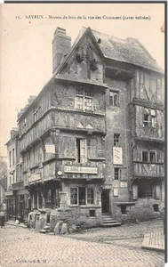 CPA 14 - Bayeux - -haus Holz die -straße Des Kocht - Picture 1 of 2
