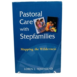 Pastoral Care with Stepfamilies Loren Townsend First Edition 2000 Paperback - Picture 1 of 13