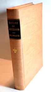 History of Louisiana by M. Le Page du Pratz Reprint of 1774 Pelican Press 1947 - Picture 1 of 5