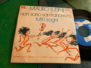 7" ITALY 1966 ITALIAN PROG Mauro Lusini – I'm Not San Francesco - Picture 1 of 1
