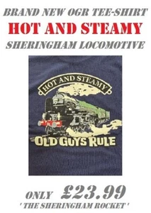 BRAND NEW UNIQUE OLD GUYS RULE TEE SHERINGHAM ROCKET LOCO HOT & STEAMY T SHIRT - Picture 1 of 6