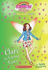 Clare the Caring Fairy (Friendship Fairies #4) : Un livre magique arc-en-ciel (4) (Le F