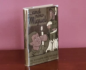 1953 FIRST EDITION AND NOW MIGUEL BY JOSEPH KRUMGOLD WITH UNCLIPPED DUST JACKET - Picture 1 of 24
