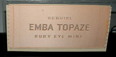 Genuino EMBA® Topacio Ojo Rubí Visón-Americano-Satinado Tejido Etiqueta de Piel Sin Usar  Foto 1 de 3