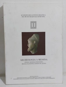 38520 Lb13 Quaderni Museo Regionale n. 11 - Archeologia a Messina - 2008 - Picture 1 of 3