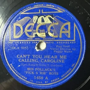 10" 78 RPM-Ben Pollack-Can't You Hear Me Calling Caroline/My Wild Irish Rose - Foto 1 di 4